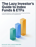 The Lazy Investor's Guide to Index Funds & ETFs