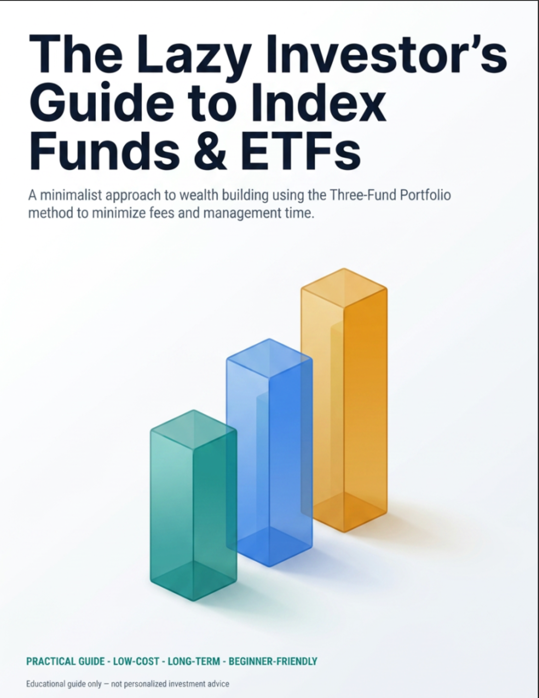 The Lazy Investor's Guide to Index Funds & ETFs